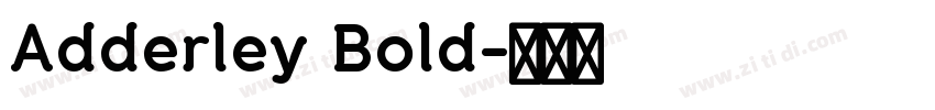 Adderley Bold字体转换